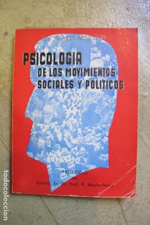 Libros: PSICOLOGIA DE LOS MOVIMIENTOS SOCIALES Y POLITICOS. DR. AHMED ABU-ZEID