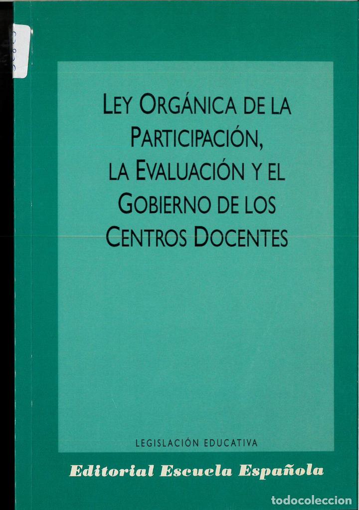 Libri di seconda mano: Ley organica de la participacion,laevaluacion y el gobierno de