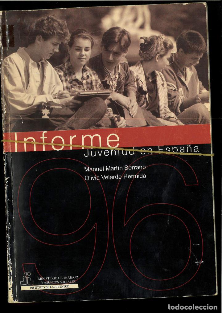 Libros: Informe sobre la juventud en Espa&ntilde;a 1996 - Martin; Velarde - Foto 1