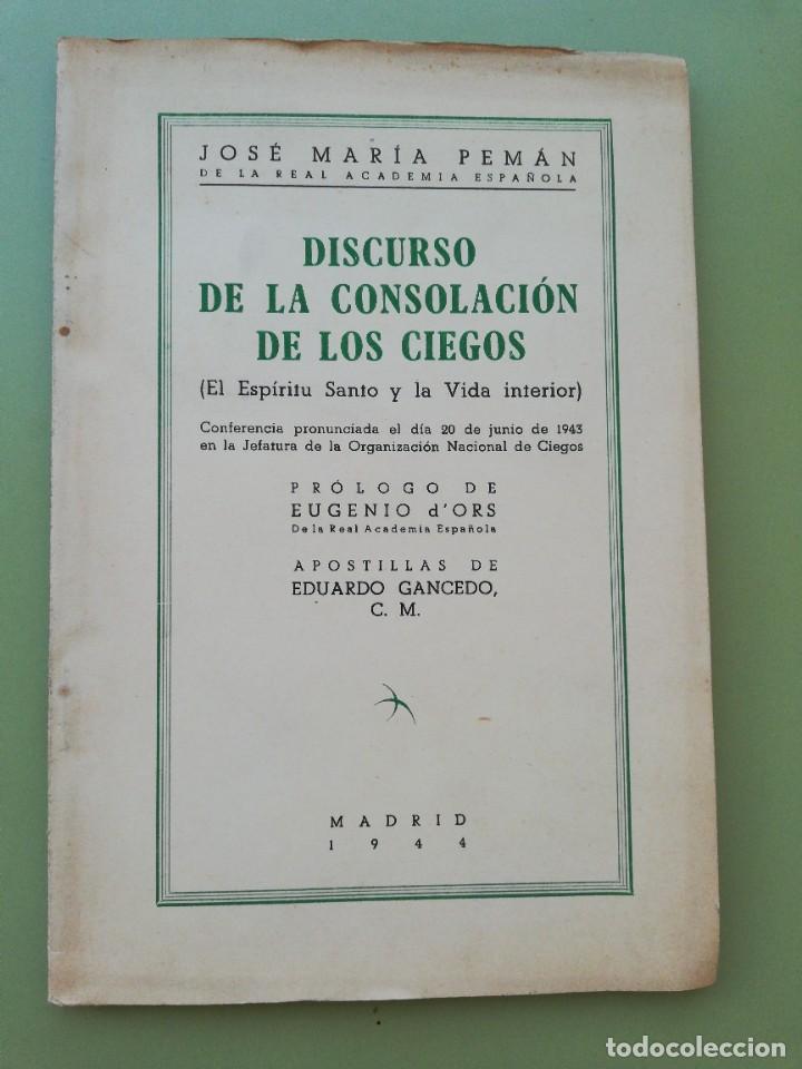 Libros: Discurso de la consolaci&oacute;n de los ciegos / Jos&eacute; M&ordf; Pem&aacute;n - 1944 - Foto 1