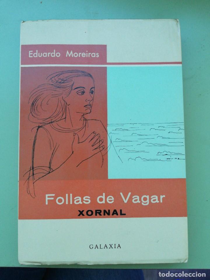 Libros: Follas de Vagar. Moreiras, E. - Ed. Galaxia, 1972 - Foto 1