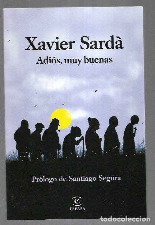 Libros: ADIOS, MUY BUENAS - SARDA, XAVIER - Foto 18
