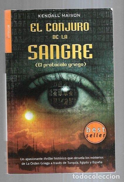 Libros: CONJURO DE LA SANGRE - EL (EL PROTOCOLO GRIEGO) - MAISON, KENDALL - Foto 3