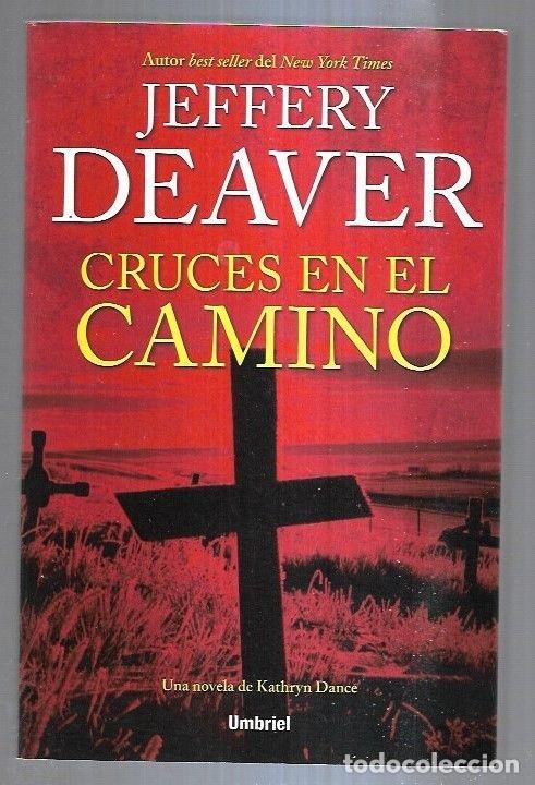 Libros: CRUCES EN EL CAMINO - DEAVER, JEFFERY - Foto 4