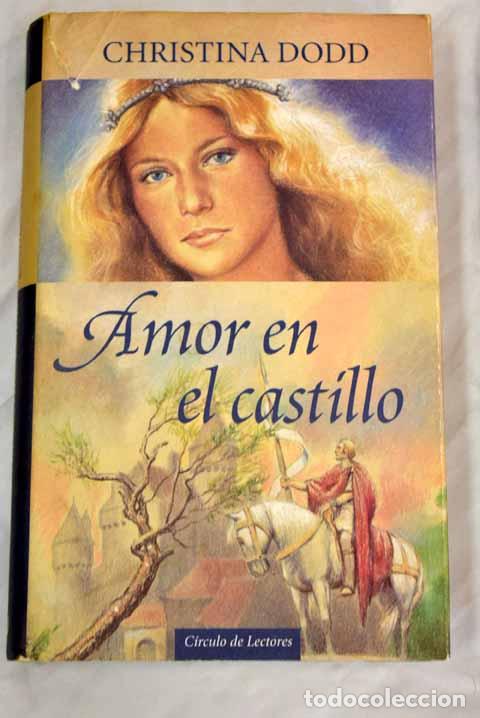 Libros: Amor en el castillo.- Dodd, Christina - Foto 1
