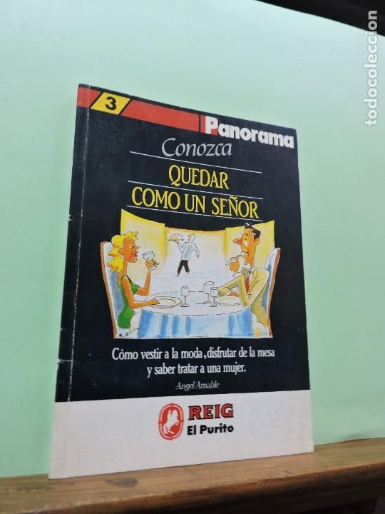 Libros: Quedar como un se&ntilde;or. Angel Amable. Ed. Panorama. Madrid 1991 - Foto 1