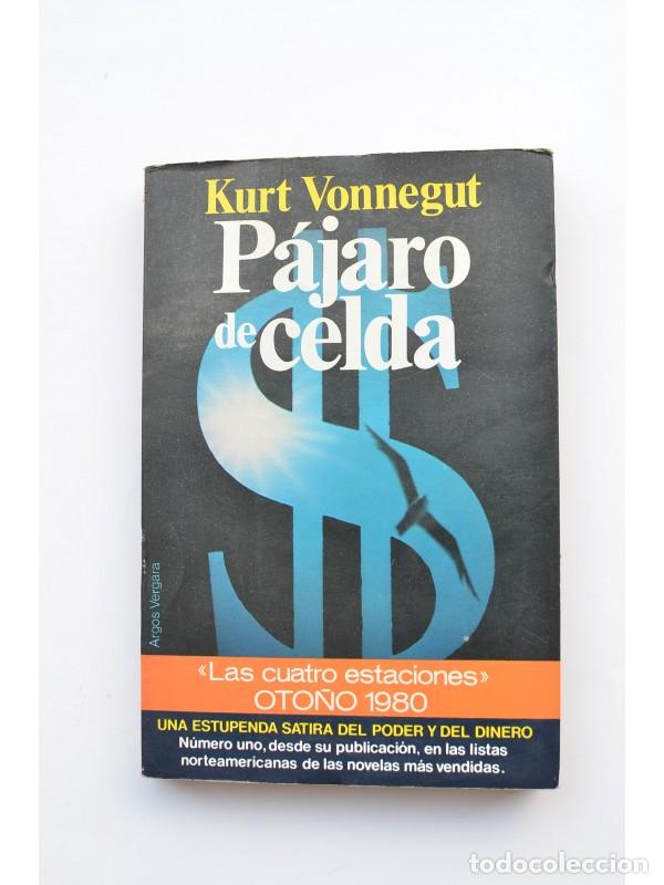 Libros: P&aacute;jaro de celda - VONNEGUT, Kurt - Foto 1