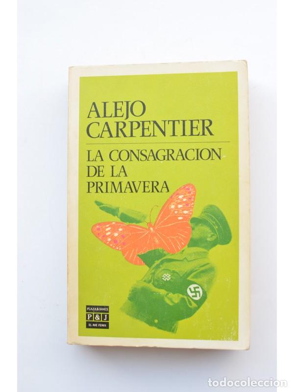 Libros: La consagraci&oacute;n de la primavera - CARPENTIER, Alejo - Foto 1