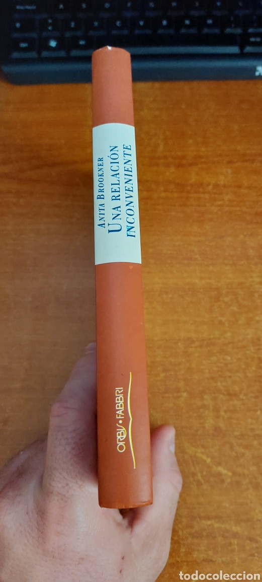 Libros: Libro Una Relaci&oacute;n Inconveniente -Anita Brookner- (Lote A) - Foto 3