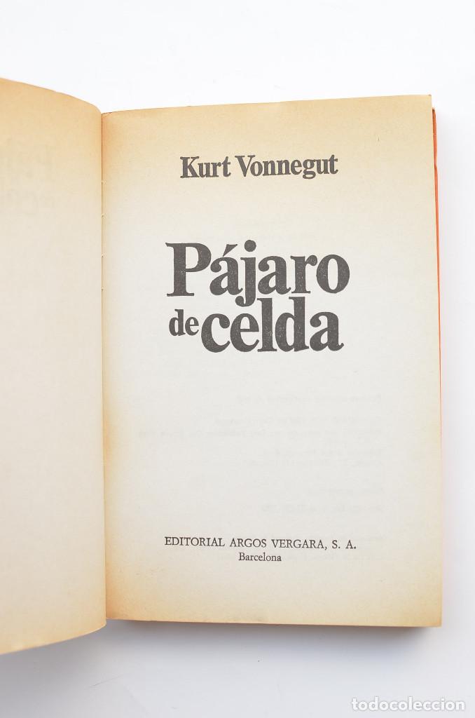 Libros: P&aacute;jaro de celda - VONNEGUT, Kurt - Foto 2