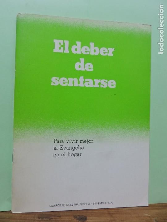 Livros em segunda m&atilde;o: El deber de sentarse. Para vivir mejor el Evangelio en el hogar. Equipos de Nuestra Se&ntilde;ora. 1982