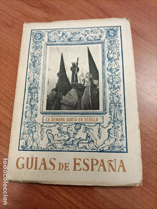 Libros: guia de espa&ntilde;a la semana santa en sevilla 1941