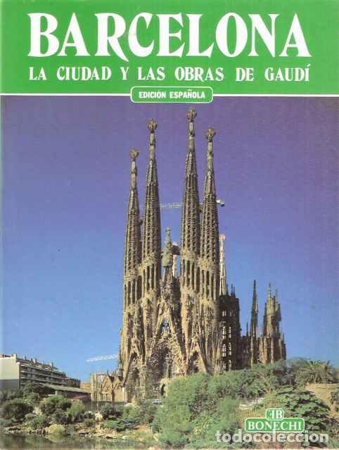 Libros: Barcelona. La ciudad y las obras de Gaud&iacute; - VV. AA. - Foto 1