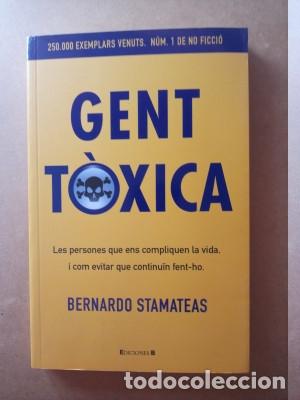 Libros: GENT T&Ograve;XICA Bernardo Stamateas - Foto 1