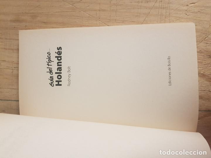 Libros: Gu&iacute;a del t&iacute;pico� Holand&eacute;s - Rodney Bolt - Foto 5