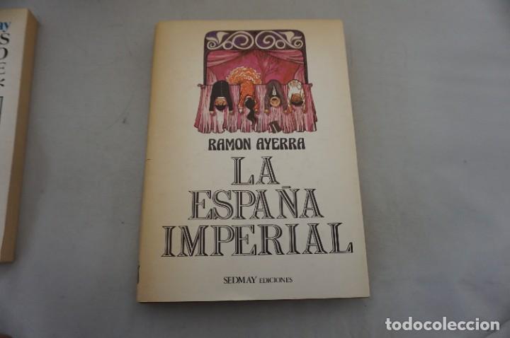 Libros: AR9C/ LA ESPA&Ntilde;A IMPERIAL - RAMON AYERRA / SEDMAY EDICIONES - Foto 1