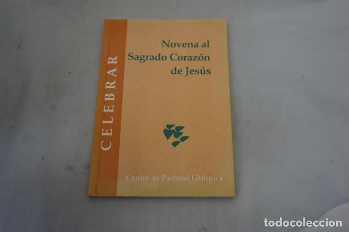 Libros: 3A/ NOVENA AL SAGRADO CORAZON DE JESUS - CELEBRAR / CENTRE DE PASTORAL LITURGICA