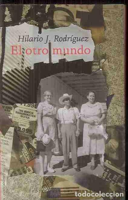 Libros: OTRO MUNDO - EL - RODR&Iacute;GUEZ, HILARIO J. - Foto 1