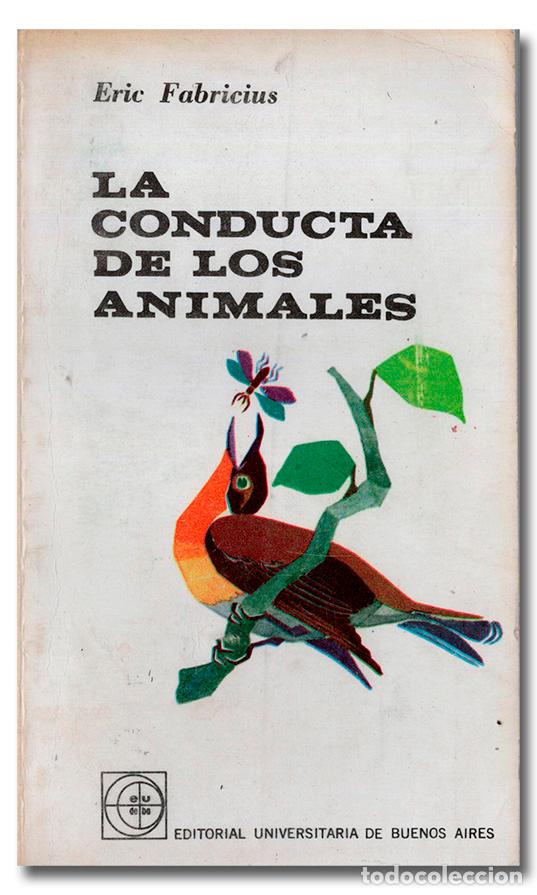 Libros: FABRICIUS (Eric). La conducta de los animales - Foto 1