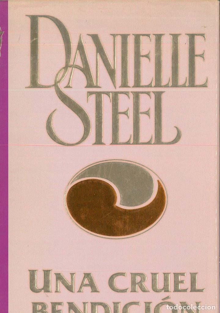 Libros: Una cruel bendicion - Steel, Danielle - Foto 1