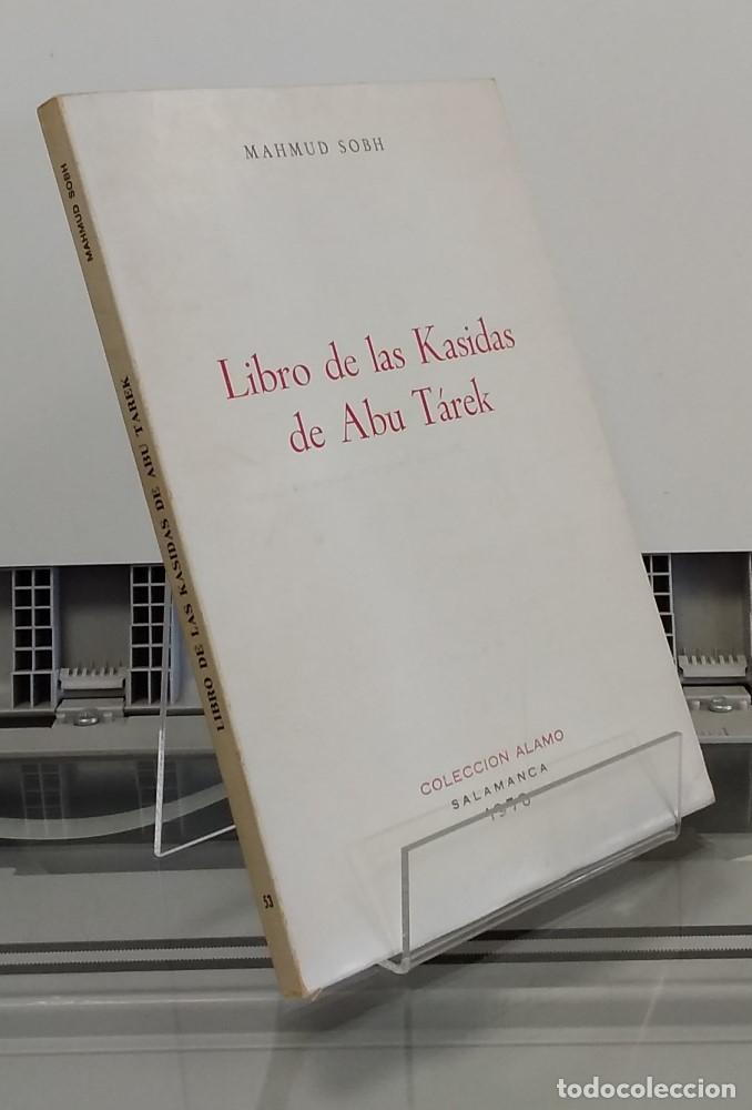 Libros: Libro de las Kasidas de Abu T&aacute;rek - Mahmud Sobh - Foto 1