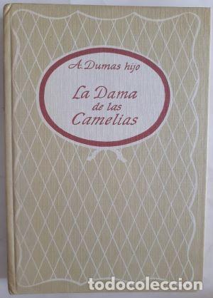 Libros: La dama de las camelias - Alejandro Dumas hijo. Versi&oacute;n de Alfredo Ayuso - Foto 1