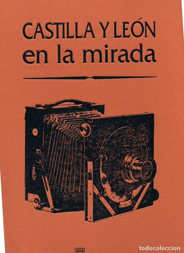 Libros: CASTILLA Y LE&Oacute;N EN LA MIRADA. - Gonz&aacute;lez. Ricardo, - Foto 1