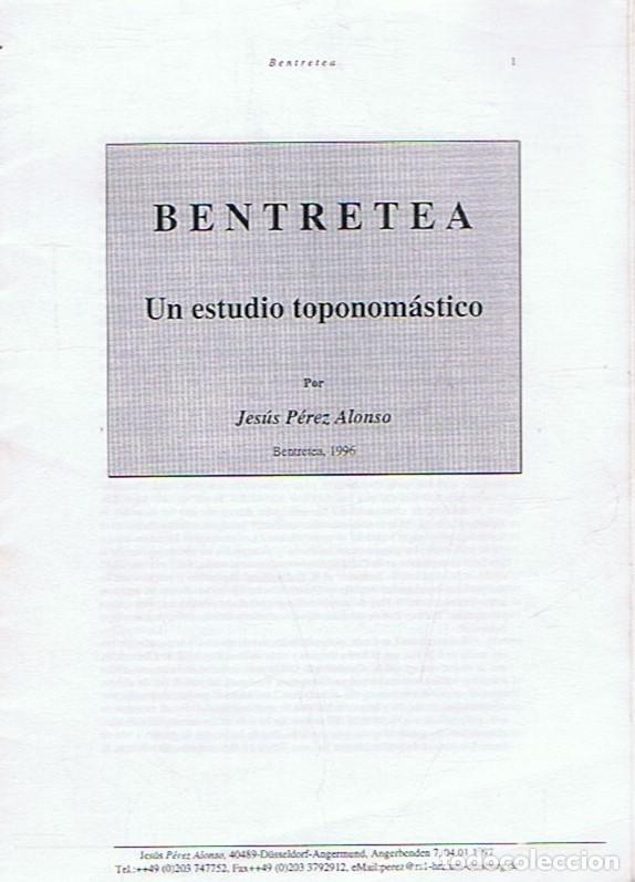 Libros: BENTRETEA. Un estudio toponom&aacute;stico. - P&eacute;rez Alonso. Jes&uacute;s, - Foto 1