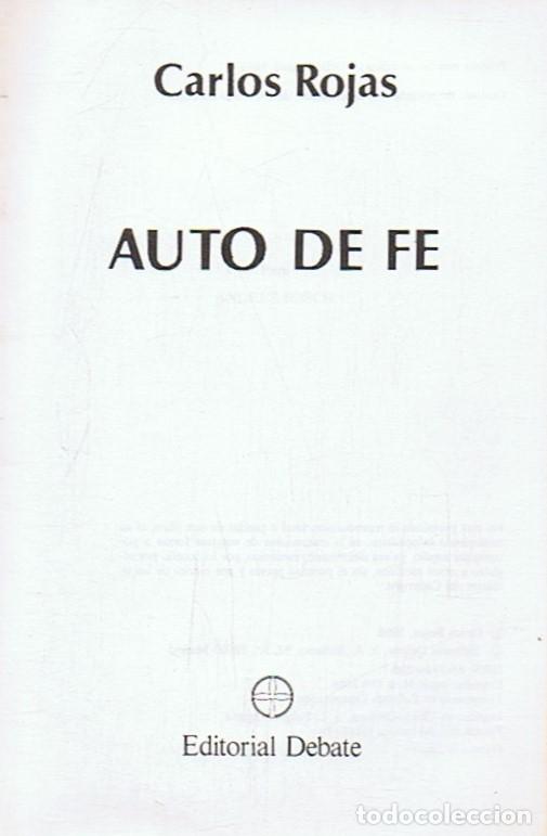 Libros: AUTO DE FE. - Rojas. Carlos, - Foto 1