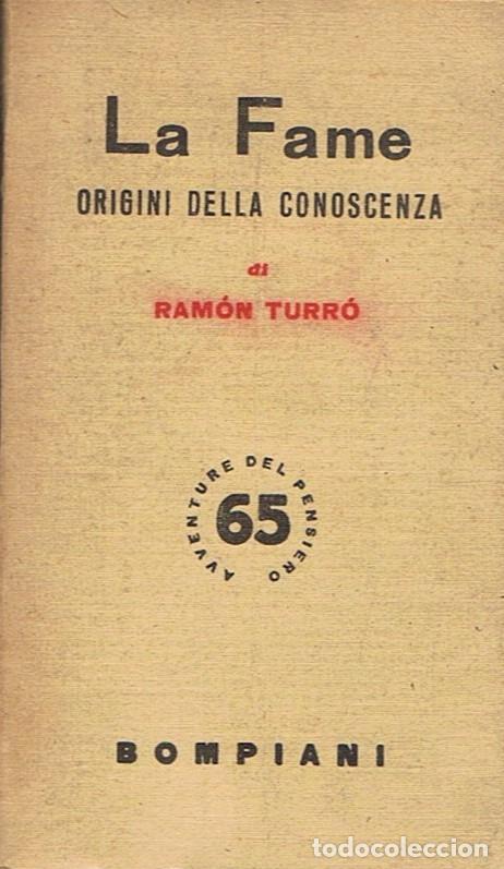 Libros: LA FAME. (Origini della conoscenza) - Turr&oacute;. Ram&oacute;n, - Foto 1