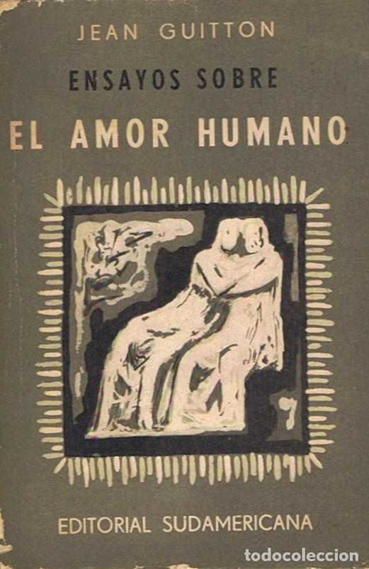 Libros: ENSAYOS SOBRE EL AMOR HUMANO. - Guitton. Jean, - Foto 1