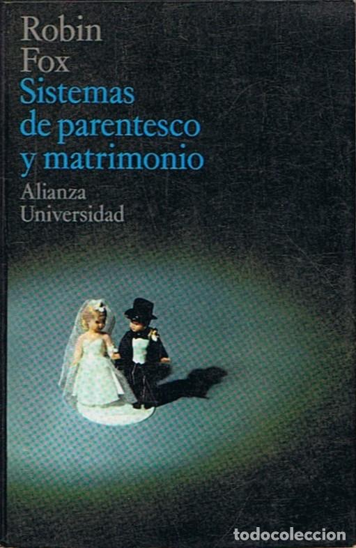 Libros: SISTEMAS DE PARENTESCO Y MATRIMONIO. - Fox. Robin, - Foto 1