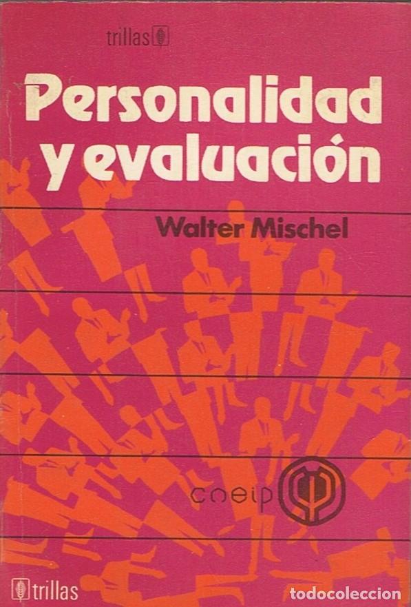 Libros: PERSONALIDAD Y EVALUACI&Oacute;N. - Mischel. Walter, - Foto 1