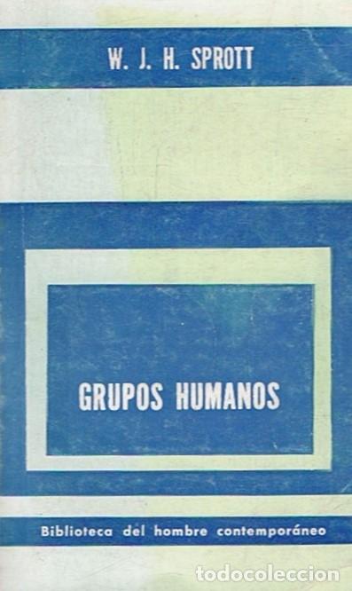 Libros: GRUPOS HUMANOS. - Sprott. W. J. H., - Foto 1