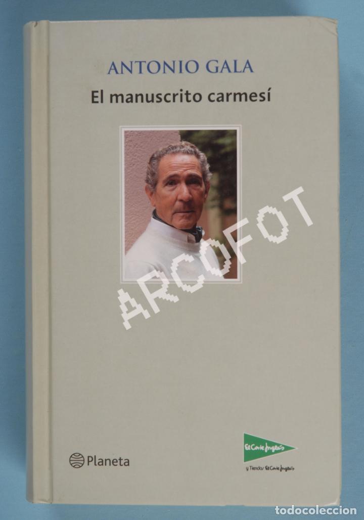 Libros: EL MANUSCRITO CARMES&Iacute; - ANTONIO GALA - PLANETA 2003 - Foto 1