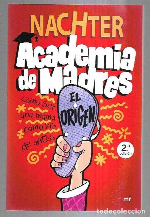 Libros: ACADEMIA DE MADRES - NACHTER - Foto 2