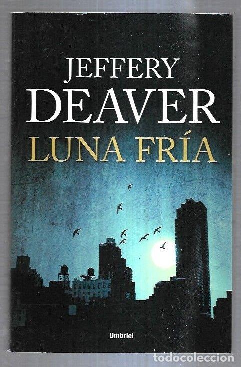 Libros: LUNA FRIA - DEAVER, JEFFERY - Foto 4