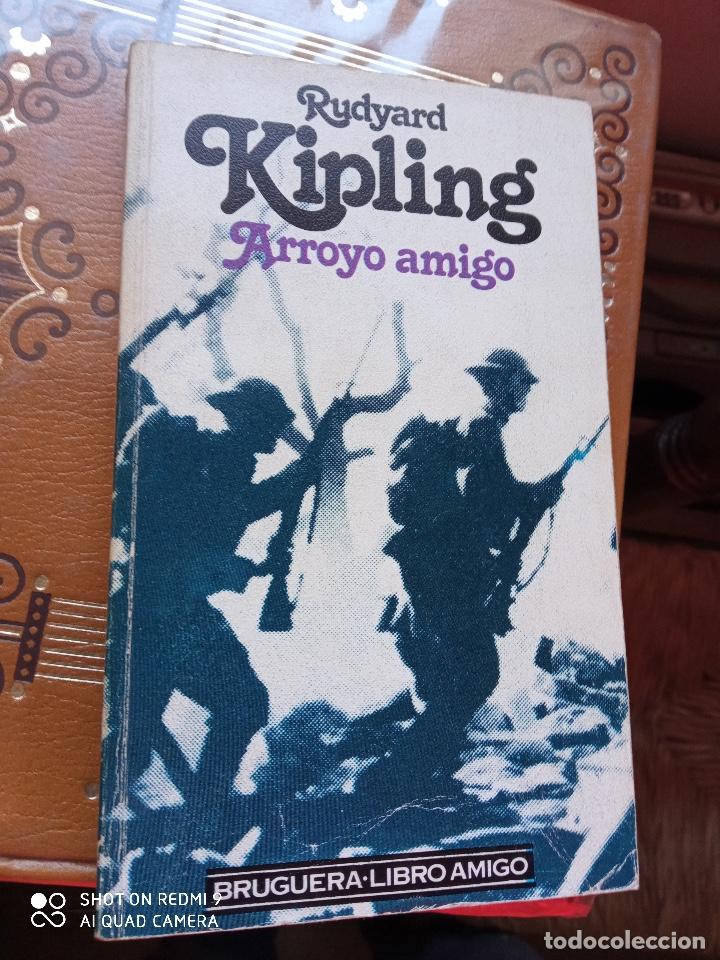 Libros: Rudyard Kipling - Arroyo amigo - Foto 1