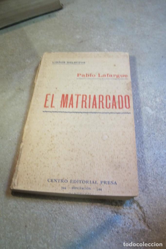 Libros: EL MATRIARCADO. PABLO LAFARGUE - Foto 1