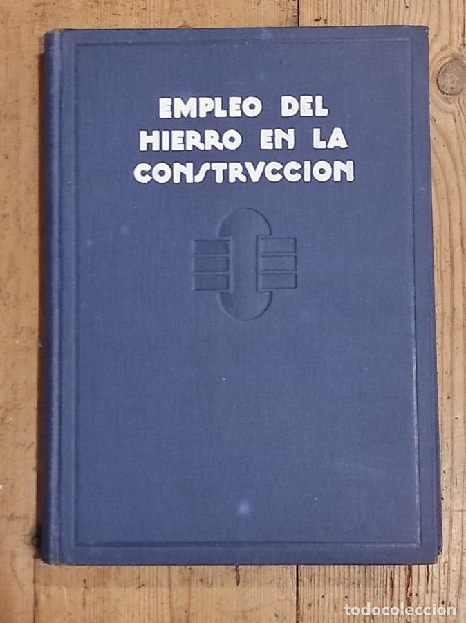 Libros: EMPLEO DEL HIERRO EN LA CONSTRUCCI&Oacute;N - Kresten, C. - Foto 1