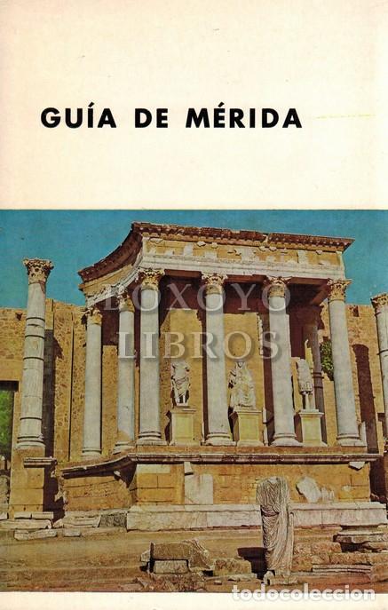 Libros: ALMAGRO, Mart&iacute;n. Gu&iacute;a de M&eacute;rida - Foto 1