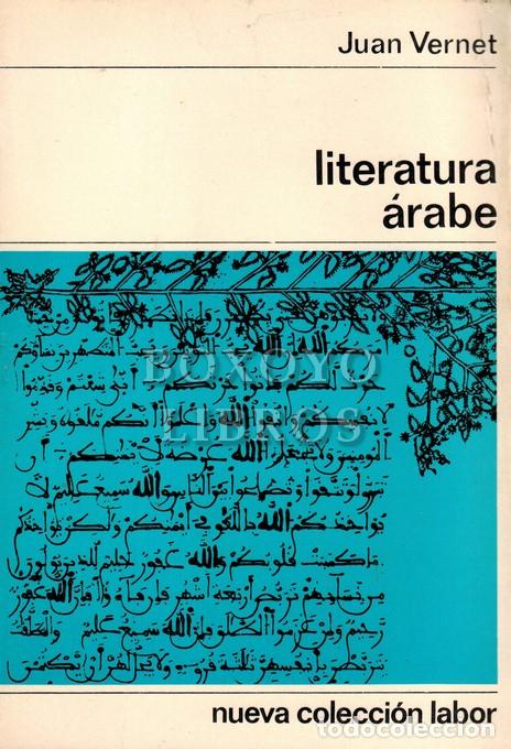 Libros: VERNET, Juan. Literatura &aacute;rabe - Foto 1