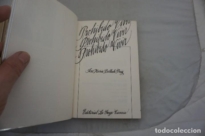 Libri di seconda mano: 22B/ PROHIBIDO VIVIR - JOSE MARIA BELLOCH PUIG / LA GALLA CIENCIA EDITORIAL