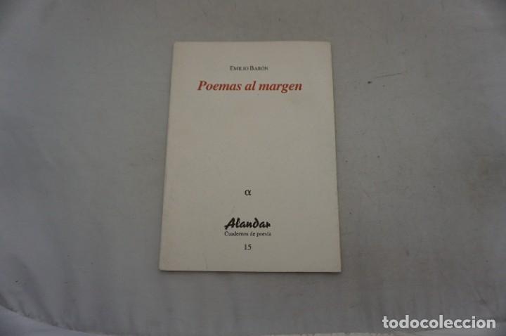 Libros: 10D/ POEMAS AL MARGEN 1979-1996 - EMILIO BARON / ALANDAR CUADERNOS DE POESIA N&ordm; 15