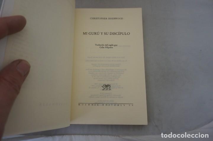 Libros: AR14F/ MI GURU Y SU DISCIPULO - CHRISTOPHER ISHERWOOD / MUCHNIK EDITORES - Foto 3
