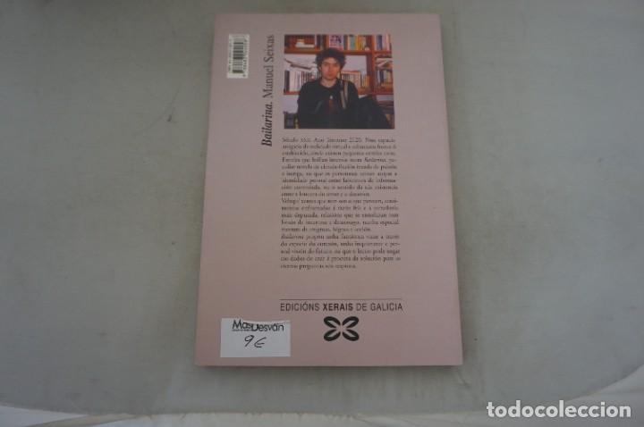 Libros: 24C/ BAILARINA - MANUEL SEIXAS / EDICIONES XERAIS - Foto 6