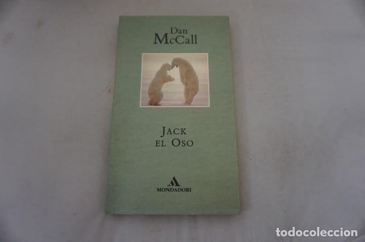 Libros: AR13EF/ JACK EL OSO - DAN MCCALL / MONDADORI EDITOR - Foto 1