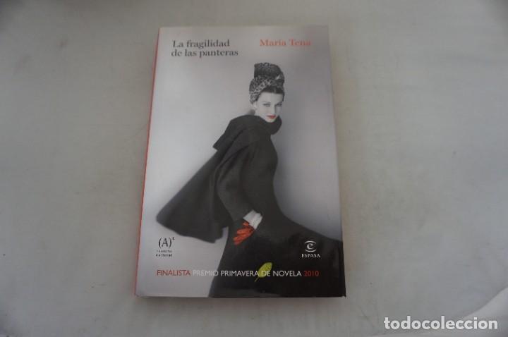 Libros: AR13EF/ LA FRAGILIDAD DE LAS PANTERAS - MARIA TENA / ESPASA - Foto 1