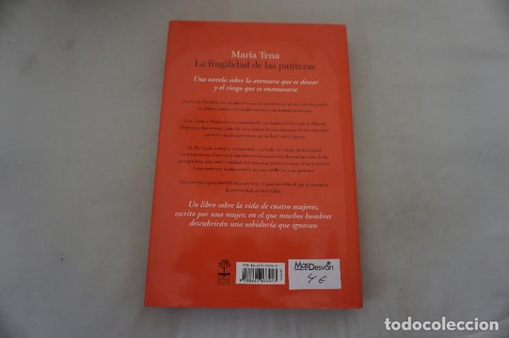 Libros: AR13EF/ LA FRAGILIDAD DE LAS PANTERAS - MARIA TENA / ESPASA - Foto 6
