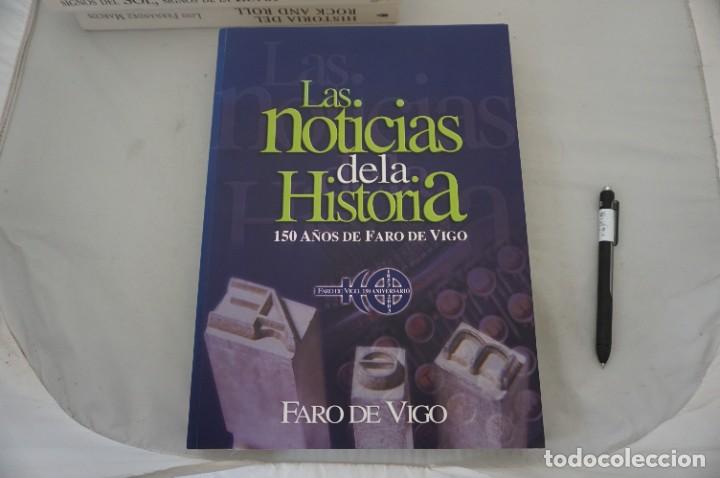 Livros em segunda m&atilde;o: 20E/ LAS NOTICIAS DE LA HISTORIA - 150 A&Ntilde;OS DE FARO DE VIGO